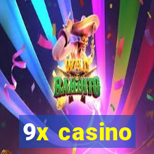 9x casino